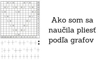 Ako som sa naučila pliesť podľa grafov – tipy pre začiatočníkov