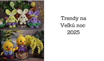 Trendy v pletení a háčkovaní na Veľkú noc 2025