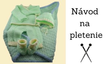 Súprava pre bábätko 5. časť: Pletené Nohavičky Súprava pre bábätko 5. časť: Pletené Nohavičky