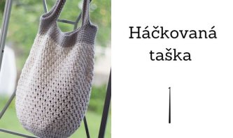 Návod na háčkovanú jednoduchú tašku Návod na háčkovanú jednoduchú tašku