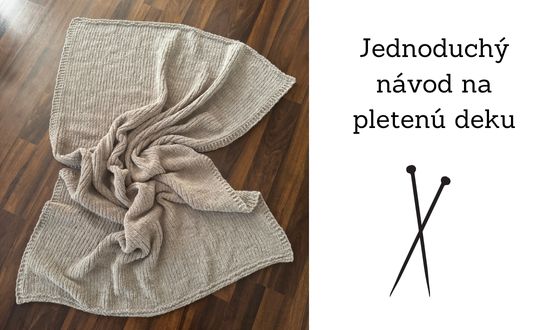 Návod na pletenú deku